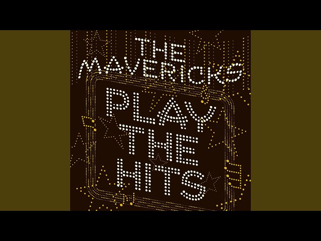 Mavericks - Don't Be Cruel