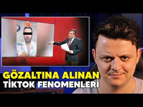 GÖZALTINA ALINAN TİKTOK FENOMENLERİNİN LİSTESİ! | NELER OLUYOR?