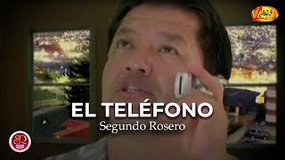 Video thumbnail of "Segundo Rosero - El Teléfono (Video Oficial) | Rockola"