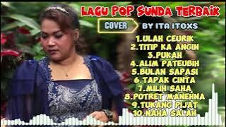 LAGU POP SUNDA TERBAIK || COVER BY ITA ITOXS