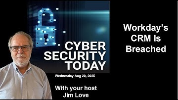 Cybersecurity Breaches: Salesforce, Workday, and Critical Infrastructure Hacked