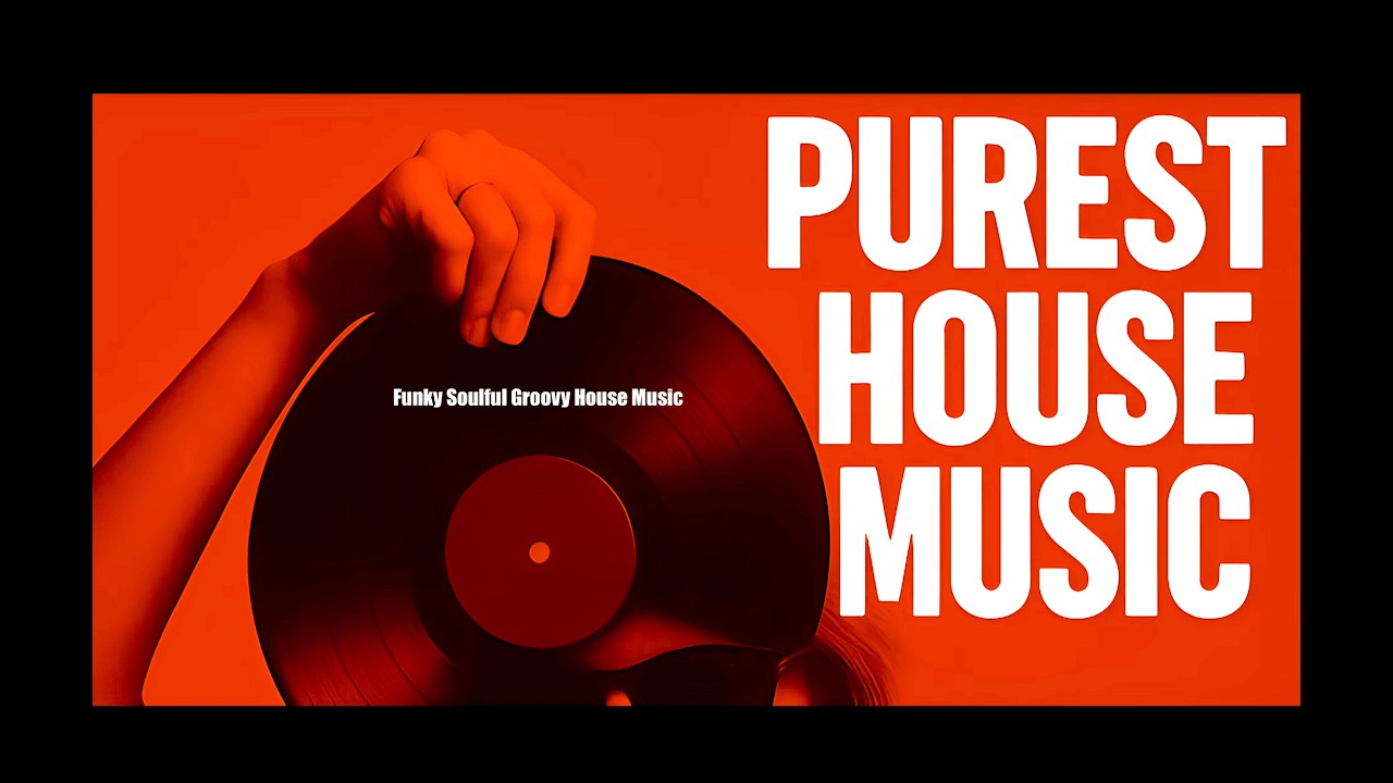 Groovy Funky House Music Mix I Good Vibes Dance Mix For Chill / Lounge / Relaxing