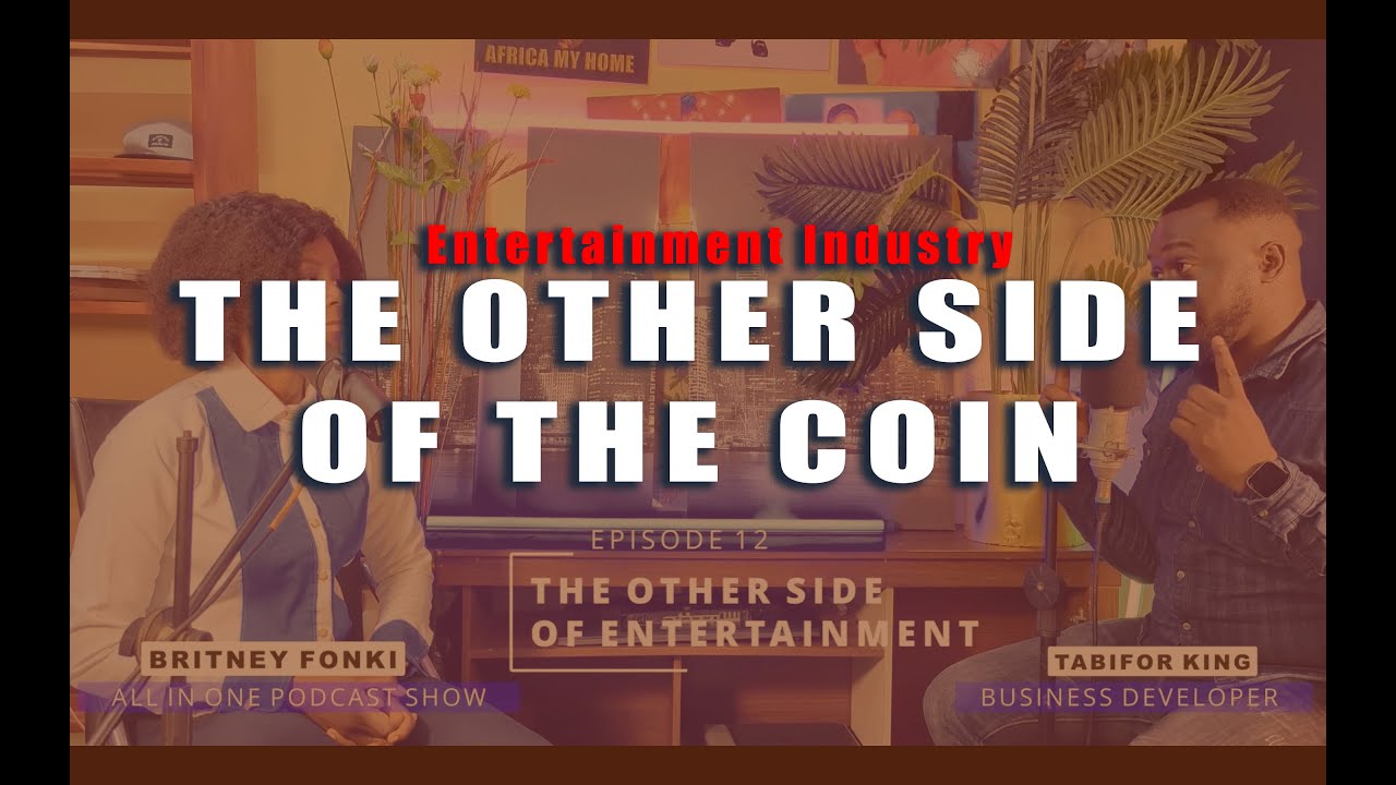 The Other Side Of the Coin (Episode 12) with Britney Fonki & Tabifor King |  All In One Podcast Show