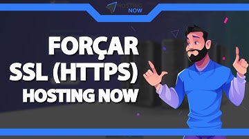 Como forçar o Certificado SSL (HTTPS) na Hosting Now (Rápido e Fácil) 2021