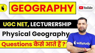 6:30 AM - UGC NET 2020 | Geography by Rajendra Sir | Physical Geography | Day #3
