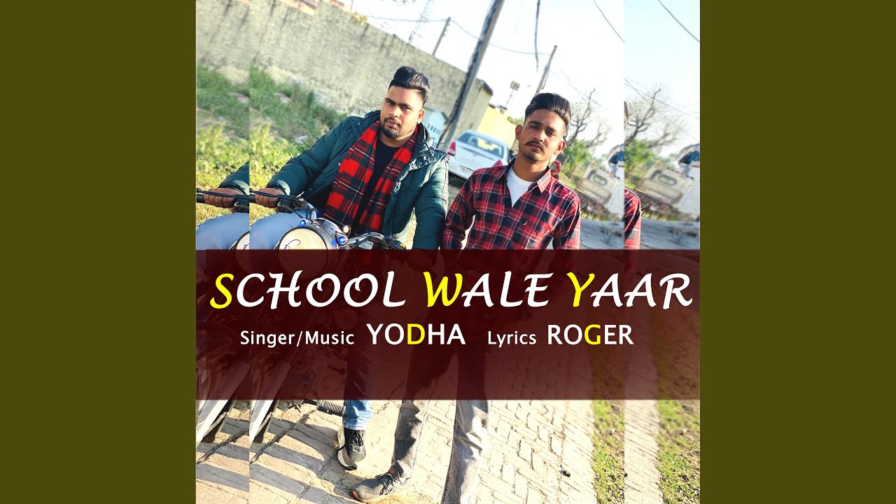 School Wale Yaar