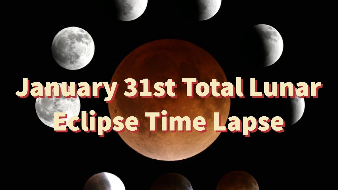 Super Blue Red Moon 31st January 2018 Total Lunar Eclipse 🌔 | Total ...