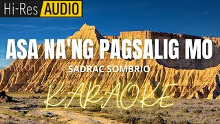 Asa Nang Pagsalig Mo-Sadrac Sombrio | Karaoke | Minus-One