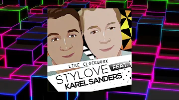 ▶️ Stylove Feat. Karel Sanders - Like Clockwork 🎹🎧