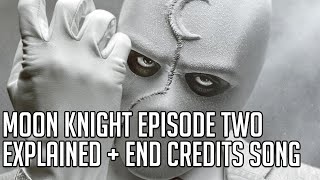 Moon Knight episode 2 ending explained