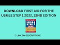 DOWNLOAD First Aid for the USMLE Step 1 2022, 32nd Edition 2