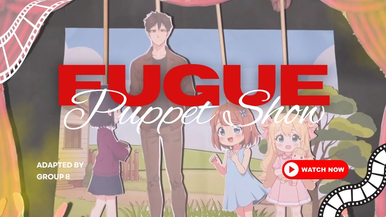 Puppet Show Fugue Adaptation by Group 8 - Introduction to English Literature B