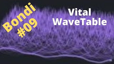 Vital Wavetable FREE Download | Made in LMMS | BONDI - 09