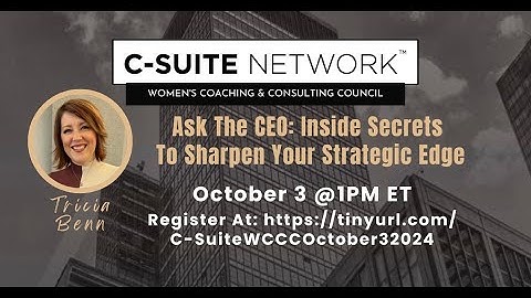 Ask The CEO: Inside Secrets To Sharpen Your Strategic Edge Featuring Tricia Benn on October 3, 2024