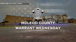 McLeod County Warrant Wednesday | June 10th, 2026
