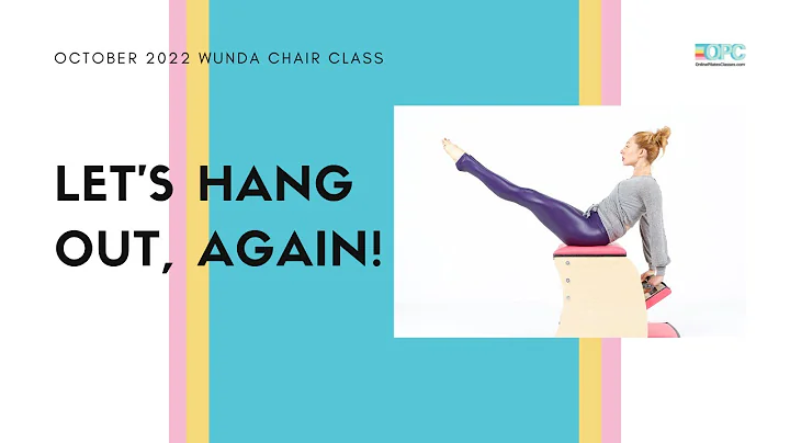 10 Min. Wunda Chair workout: Let’s Hang Out, Again! | Online Pilates Classes