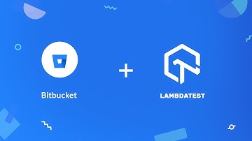 LambdaTest + Bitbucket Integration🖇️| One-Click Bug Logging | LambdaTest Integrations