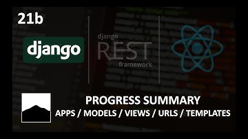 21b - RECAP - Django Apps, Models, Views, URLs, Templates - Django | DRF | React w. Data Analysis