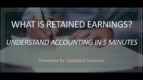 Learn Retained Earnings in under 5 minutes!