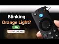 Fixed - Fire TV Stick 4K Max Remote Blinking Orange | Yellow Light issues!