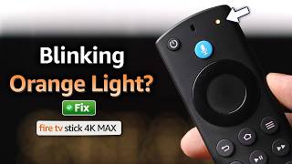 Fixed - Fire TV Stick 4K Max Remote Blinking Orange | Yellow Light issues!