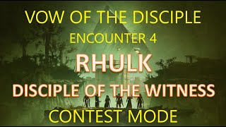 Destiny 2 - Vow of the Disciple - Rhulk, Contest Mode Clear
