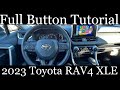 2023 Toyota RAV4 XLE - (Full Button Tutorial)