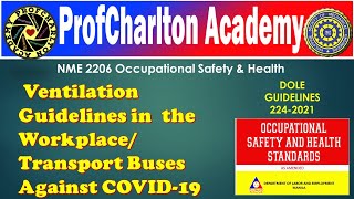 Information BOSH:  DOH/DOLE Ventilation Guidelines  for Work Place and  Transports Services Against COVID 19 Update