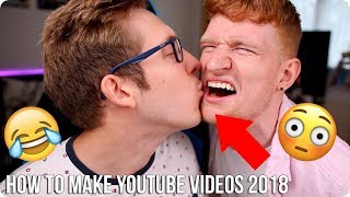 How to Make A YouTube Video in 2018 [NOT CLICKBAIT!!]