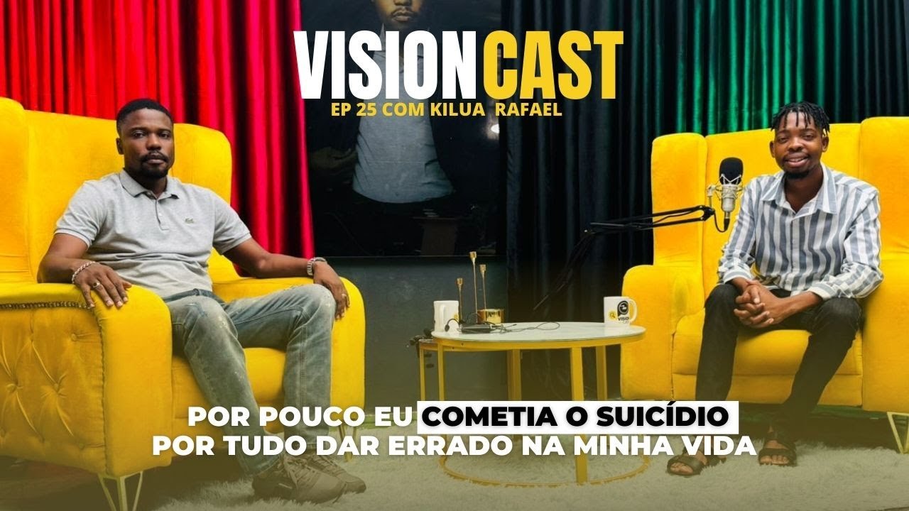 Vision Cast Ep 25 Com Danny Timane e Kilua Rafael