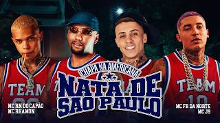 NATA DE SÃO PAULO (CHAPA NA AMERICANA) - MC RN DO CAPÃO, ...