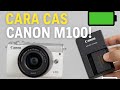 Cara Charge Kamera Canon M100 untuk Pemula
