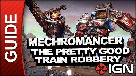 Borderlands 2 Mechromancer Walkthrough - The Pretty Good Train Robbery - Side Mission