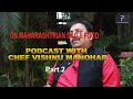 Vishnu manohar podcast  part 2  maharashtrian saoji food  piyush pandefilms