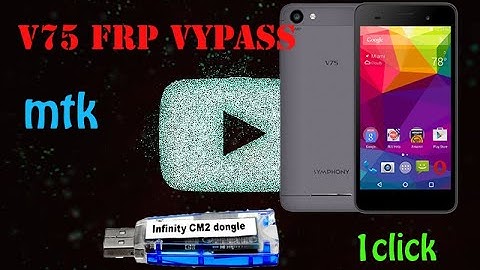 Symphony V75 FRP Reset by cm2 mtk 1 click