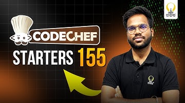 CodeChef Starters 155 | Video Solutions | Smart Interviews