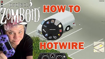 PS4/PS5 Controller + Hot wiring Vehicles | #projectzomboid