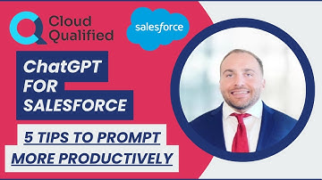 ChatGPT Prompting Tips for Salesforce Professionals