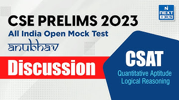 ANUBHAV Prelims 2023 | CSAT Question Paper Discussion | Part-2 | UPSC | NEXT IAS