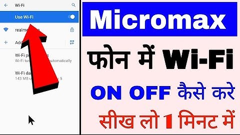 Micromax Mobile me wi-fi enable disable kaise kare ।। micromax phone me wi-fi on off kaise kare