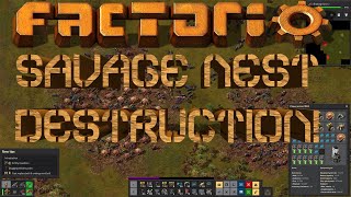 Factorio | How To Destroy Nests Like A Boss | Savage Nest Destruction | End Game