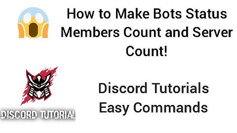 How to Make Discord Bot Status for Counting Members and Servers | Discord Tutorials | BDFD Commands