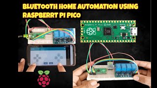 How To Make Home Automation Using Raspberry Pi PICO And Bluetooth Module | PICO | Experimentalist