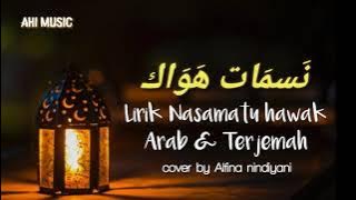 Nasamatu hawak Lirik Arab & Terjemah || Cover by Alfina Nindiyani