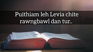 PUITHIAM LEH LEVIA CHITE RAWNGBAWL HNA