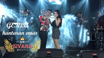 GERLA - EMAS HANTARAN | NEW SIVANA