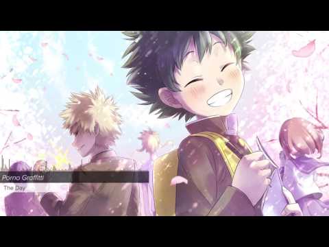 Porno Graffitti – The Day『Boku no Hero Academia』Full Opening