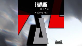 Shamanz - The Phoenix (Original Mix) - Official Preview (Activa Records)