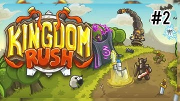 Kingdom Rush Gameplay Walkthrough Part 2 (iOS, Android)