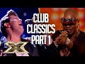 These CLUB CLASSICS are an absolute THROWBACK! | The X Factor UK